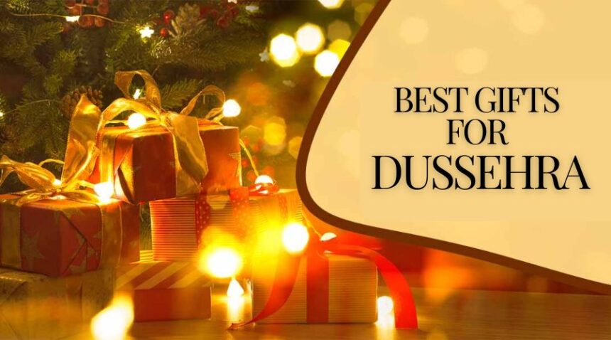 Best Gifts For Dussehra