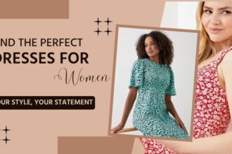 Find the Perfect Dresses for Women