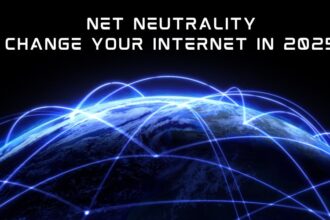 Net Neutrality: Change Your Internet In 2025