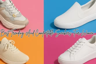 Best Trending And Comfortable Sneakers For Women