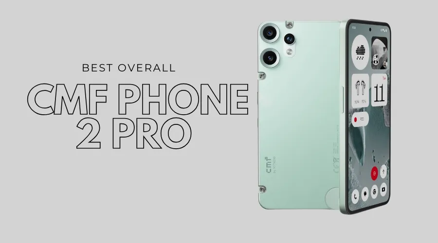 CMF Phone 2 Pro – Best Overall