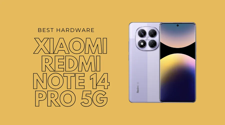 Xiaomi Redmi Note 14 Pro 5G – Best Hardware