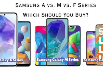 Samsung A vs. M vs. F Series—Which Should You Buy
