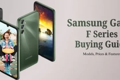 Samsung Galaxy F Series Buying Guide